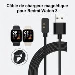 Chargeur Redmi Watch 3 câble USB magnétique 2 broches